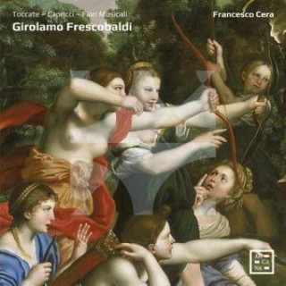 Hanganyagok Toccate-Capricci-Fiori Musicali Francesco/Ensemble Arte Musica Cera
