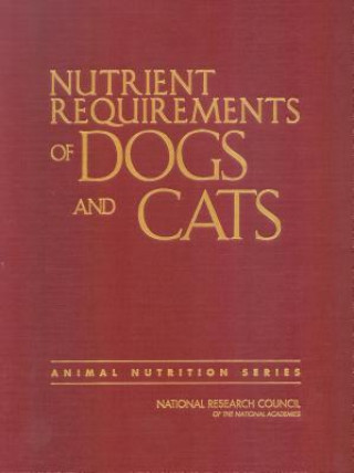 Kniha Nutrient Requirements of Dogs and Cats Subcommittee on Dog and Cat Nutrition