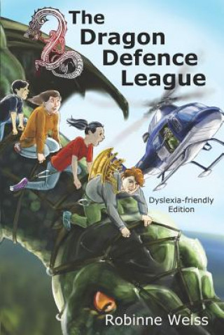Buch Dragon Defence League--Dyslexia-friendly Edition Robinne L Weiss
