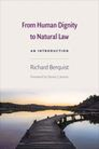 Könyv From Human Dignity to Natural Law Richard Berquist