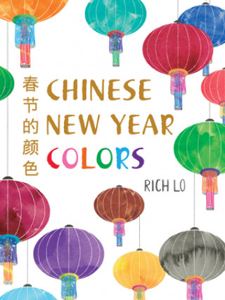 Kniha Chinese New Year Colors Richard Lo