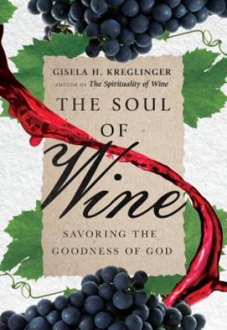 Книга Soul of Wine Gisela H. Kreglinger