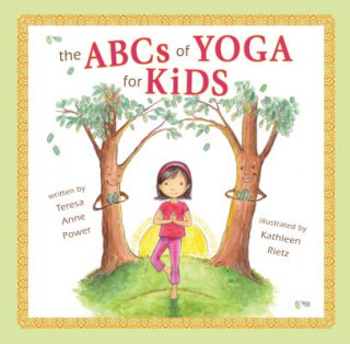 Book The ABCs of Yoga for Kids Softcover Teresa Anne Power