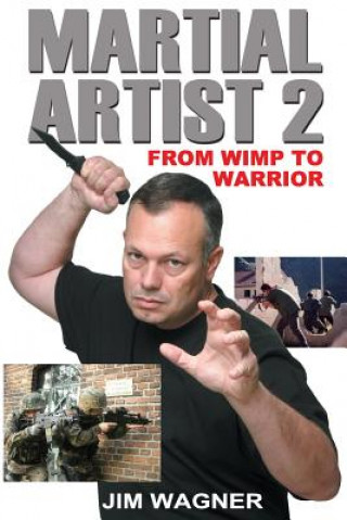 Carte Martial Artist 2: From Wimp to Warrior Jim Wagner