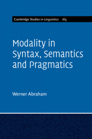 Kniha Modality in Syntax, Semantics and Pragmatics Werner Abraham