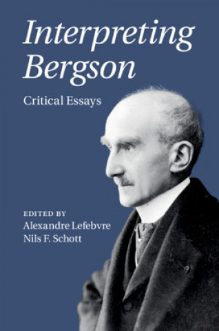Carte Interpreting Bergson Alexandre Lefebvre