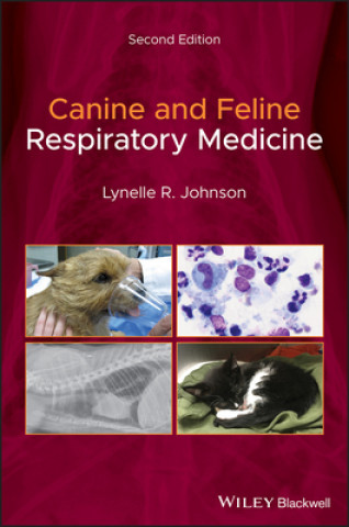 Livre Canine and Feline Respiratory Medicine Second Edition Lynelle R. Johnson