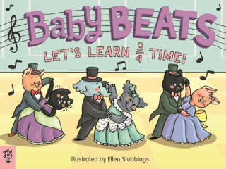 Książka Baby Beats: Let's Learn 3/4 Time! Odd Dot