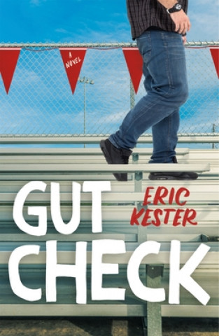 Knjiga Gut Check Eric Kester