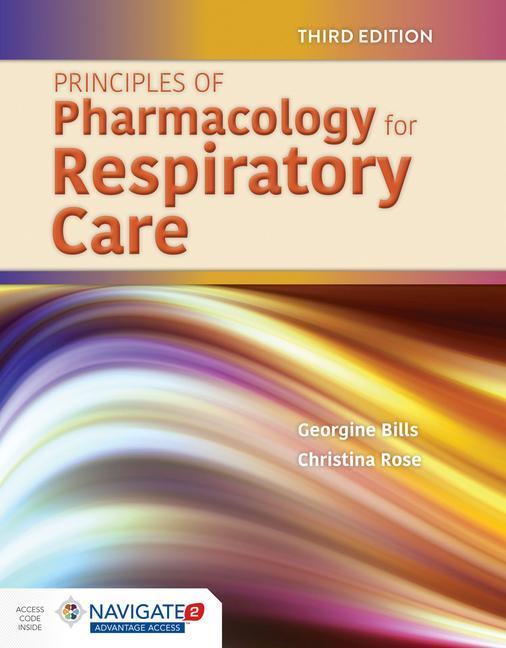 Kniha Principles Of Pharmacology For Respiratory Care Georgine Bills