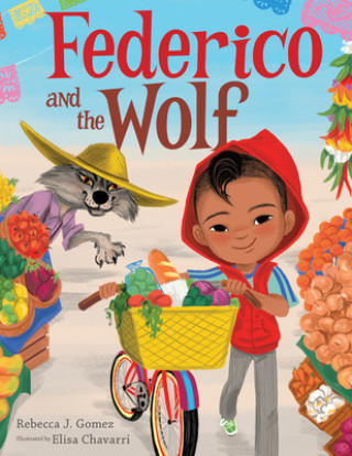 Kniha Federico and the Wolf Rebecca J. Gomez