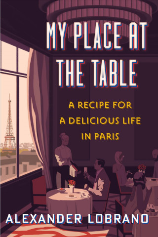 Kniha My Place At The Table Alexander Lobrano