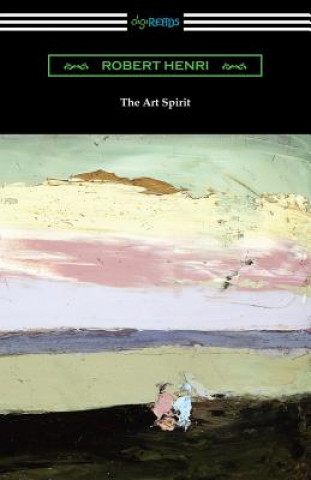 Könyv The Art Spirit Robert Henri