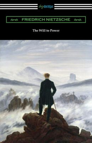 Książka The Will to Power Friedrich Wilhelm Nietzsche