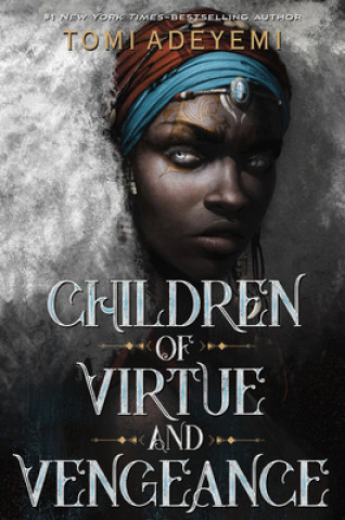 Kniha Children of Virtue and Vengeance Tomi Adeyemi