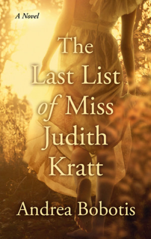 Kniha The Last List of Miss Judith Kratt Andrea Bobotis