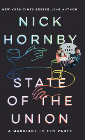 Kniha State of the Union: A Marriage in Ten Parts Nick Hornby