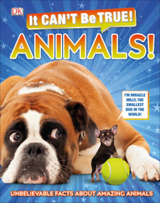 Buch It Can't Be True! Animals! DK