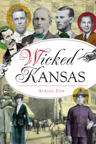 Knjiga Wicked Kansas Adrian Zink