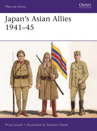 Carte Japan's Asian Allies 1941-45 Philip Jowett