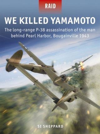 Kniha We Killed Yamamoto Si Sheppard