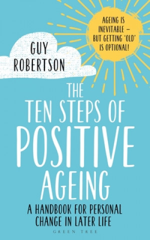Kniha Ten Steps of Positive Ageing Guy Robertson