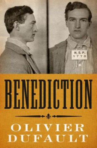 Kniha Benediction Ernest Dufault