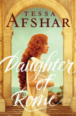 Kniha Daughter of Rome Tessa Afshar