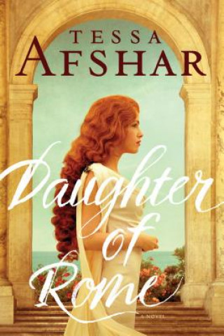 Carte Daughter of Rome Tessa Afshar