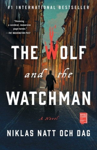 Kniha The Wolf and the Watchman: 1793: A Novelvolume 1 Niklas Natt Och Dag