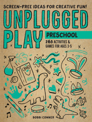 Kniha Unplugged Play: Preschool Bobbi Conner