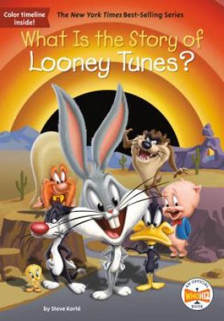 Książka What Is the Story of Looney Tunes? Steven Korte