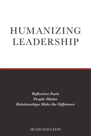 Buch Humanizing Leadership Hugh Macleod