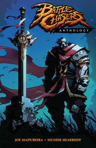 Книга Battle Chasers Anthology Joe Madureira