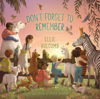 Könyv Don't Forget to Remember Ellie Holcomb