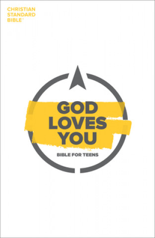 Kniha CSB God Loves You Bible for Teens Holman Bible Publishers