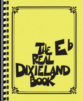 Carte The Real Dixieland Book: Eb Instruments Hal Leonard Corp