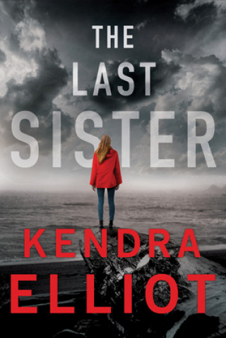 Buch Last Sister Kendra Elliot