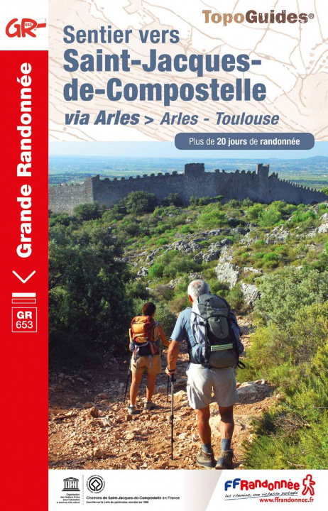Kniha Sentier vers Saint-Jacques-de-Compostelle: Arles - Toulouse 