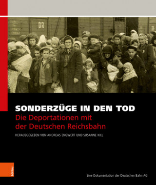 Книга Sonderzüge in den Tod Andreas Engwert