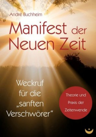 Carte Manifest der Neuen Zeit André Buchheim