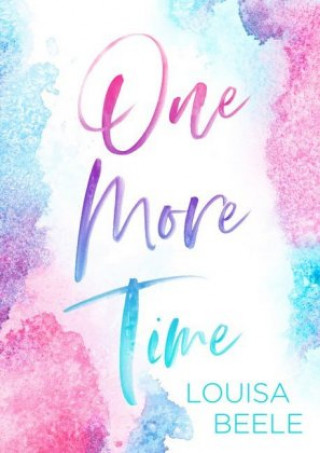 Livre One more Time Louisa Beele