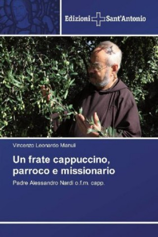 Carte Un frate cappuccino, parroco e missionario Vincenzo Leonardo Manuli