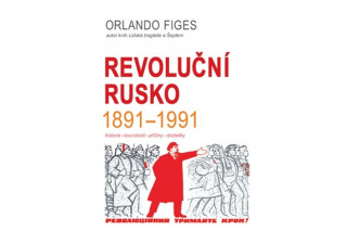 Knjiga Revoluční Rusko 1891-1991 Orlando Figes