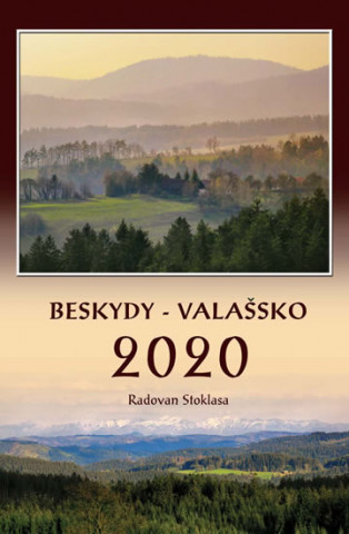 Carte Kalendář 2020 - Beskydy/Valašsko - nástěnný Radovan Stoklasa