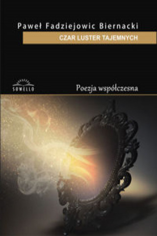 Buch Czar luster tajemnych Fadziejowic Biernacki Paweł