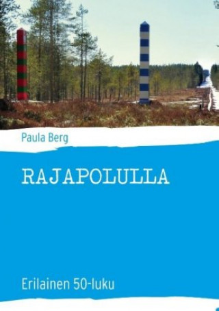 Knjiga Rajapolulla Paula Berg