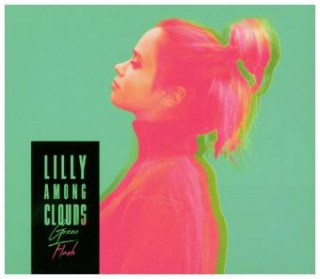 Audio Green Flash Lilly Among Clouds