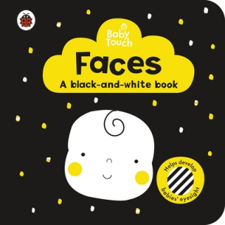 Carte Baby Touch: Faces: a black-and white-book 