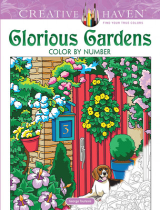 Книга Creative Haven Glorious Gardens Color by Number Coloring Book George Toufexis